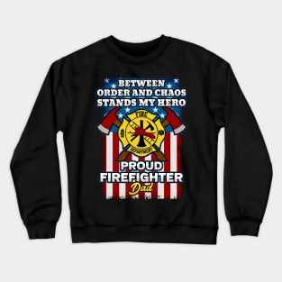 Firefighter Proud Dad Crewneck Sweatshirt